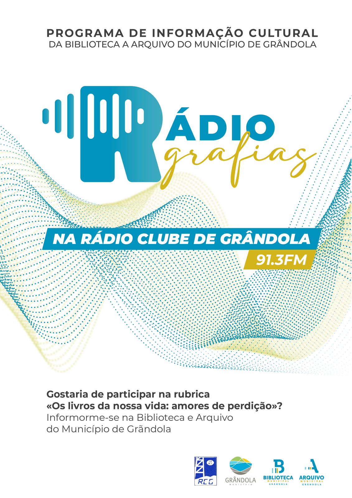 Programa de Rádio da Biblioteca Municipal de Grândola:  "Rádio Grafias"