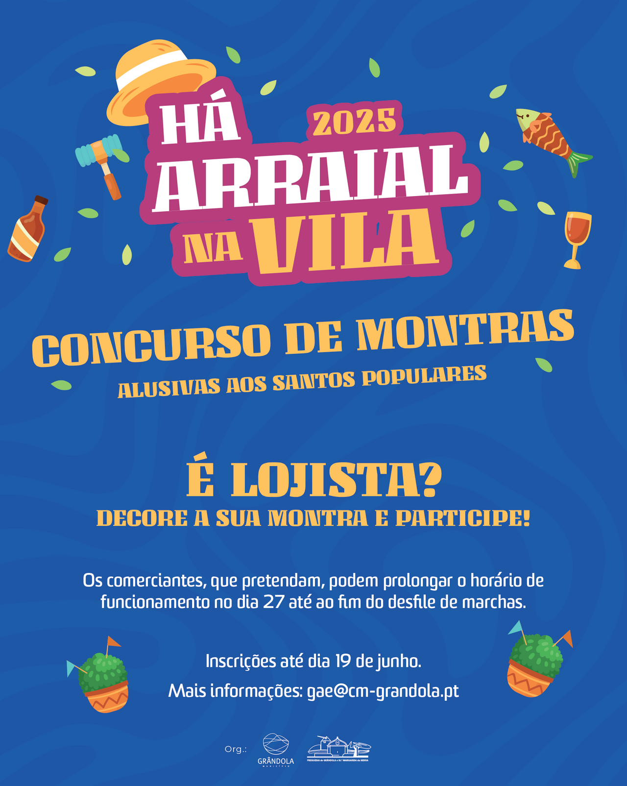 FESTIVIDADES | Concursos de montras "Há Arraial na Vila"
