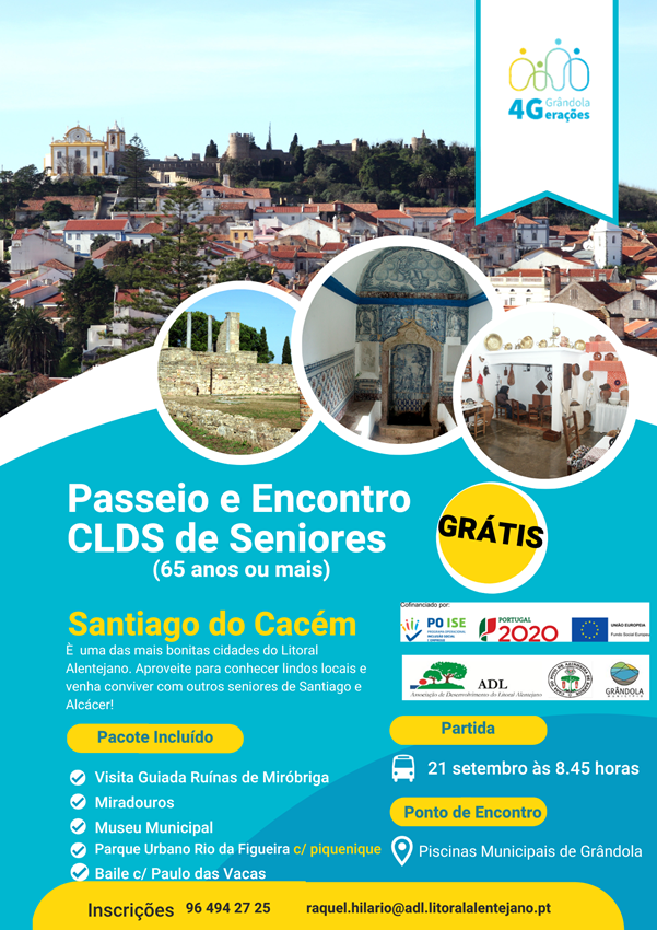 SÉNIOR | Passeio e Encontro de seniores dos CLDS de Grândola, Alcácer e Santiago do Cacém