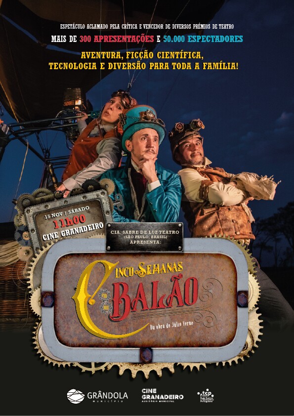 CULTURA | TEATRO «CINCO SEMANAS EM BALÃO» pela Cia Sabre de Luz Teatro  de São Paulo, Brasil 